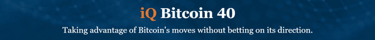 How iQ Bitcoin 40 Made Money While Bitcoin Fell